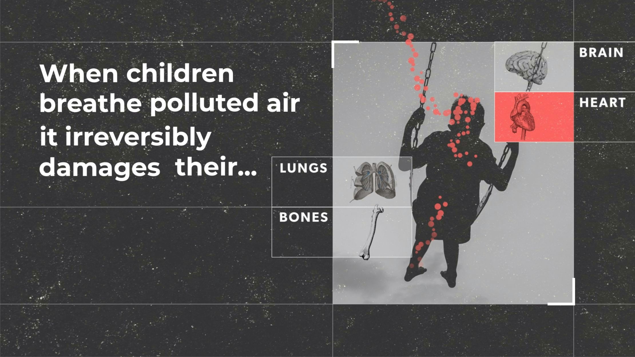 A still from the This is Ella video. It includes a graphic of a child on a swing with labels of body parts affected by air pollution including the brain, heart, lungs and bones. There is text that reads: 'When children breathe polluted air it rreversibly damages their...'. Heart is highlighted in red, completing the sentence. 