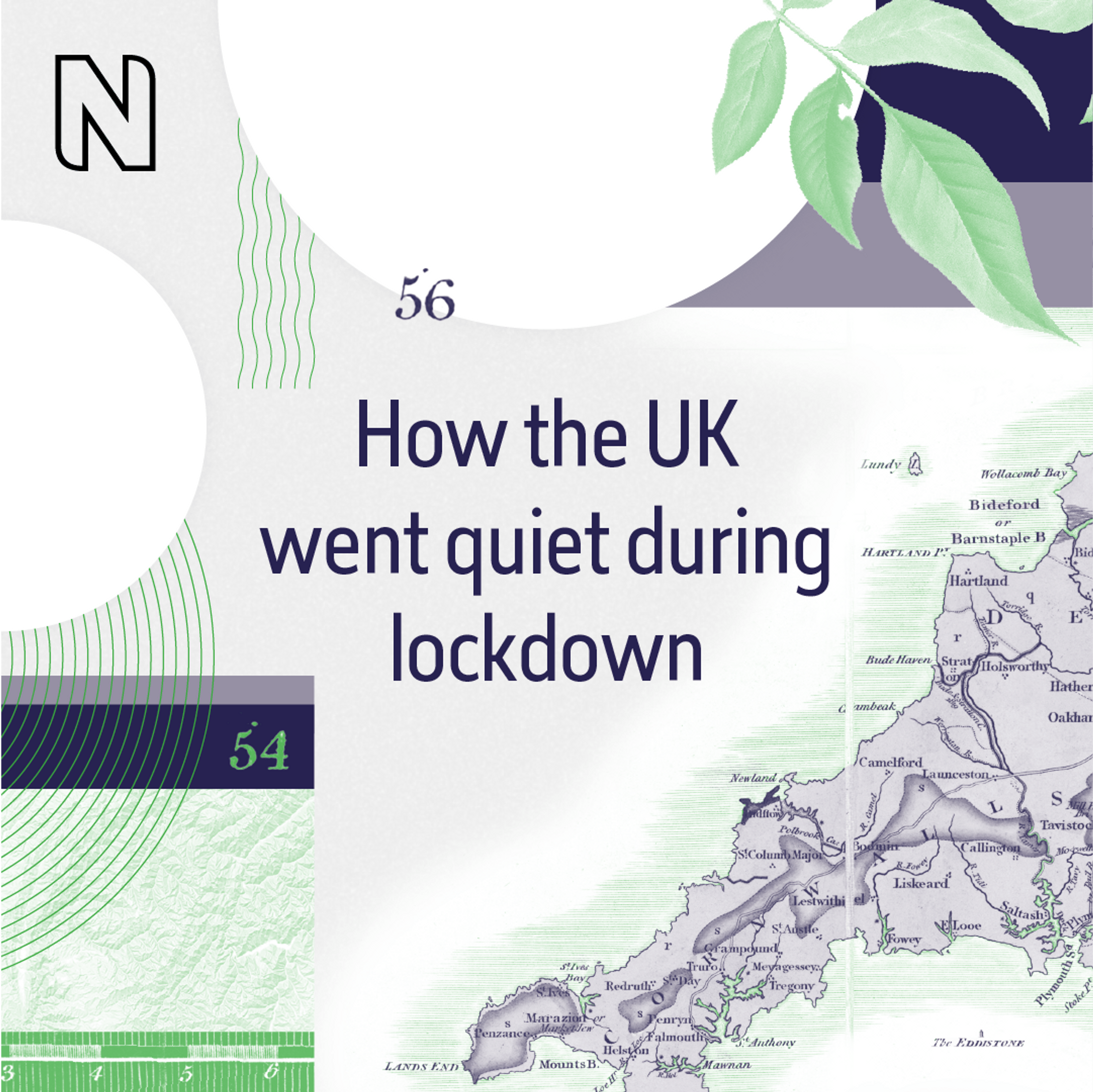 A square graphic with the text 'How the UK went quiet during lockdown.' It includes the logo for the Natural History Museum, a map, leaves, topography and other collaged graphics.